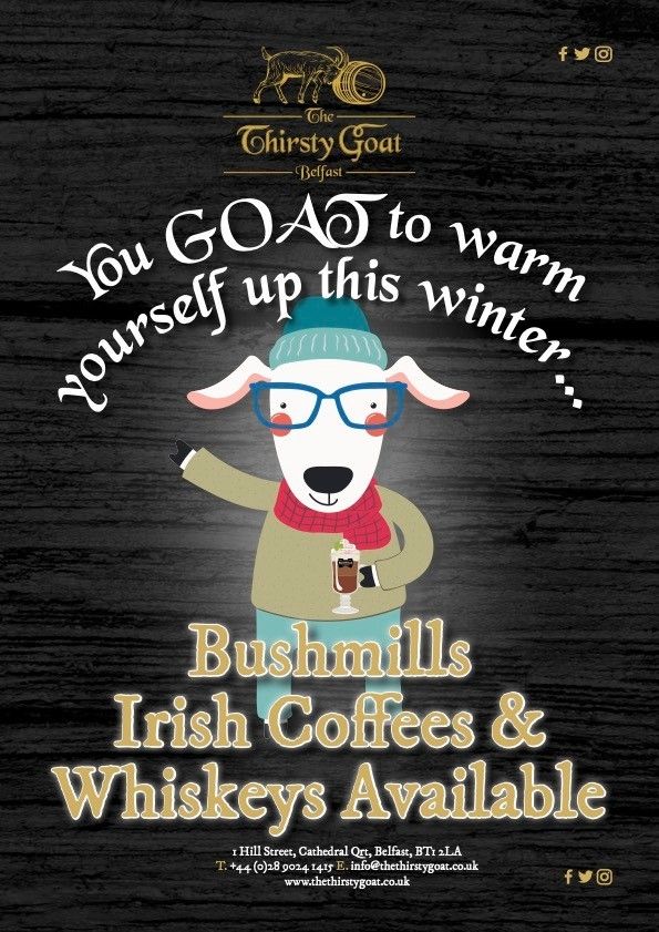 🐐𝐘𝐨𝐮 𝐆𝐎𝐀𝐓 𝐓𝐨 𝐖𝐚𝐫𝐦 𝐘𝐨𝐮𝐫𝐬𝐞𝐥𝐟 𝐔𝐩 𝐓𝐡𝐢𝐬 𝐖𝐢𝐧𝐭𝐞𝐫...𝐖𝐢𝐭𝐡 𝐎𝐮𝐫 𝐁𝐮𝐬𝐡𝐦𝐢𝐥𝐥𝐬 𝐈𝐫𝐢𝐬𝐡 𝐂𝐨𝐟𝐟𝐞𝐞𝐬 & 𝐖𝐡𝐢𝐬𝐤𝐞𝐲𝐬 𝐀𝐫𝐞 𝐍𝐨𝐰 𝐀𝐯𝐚𝐢𝐥𝐚𝐛𝐥𝐞
🐐𝐅𝐨𝐨𝐝 𝐒𝐞𝐫𝐯𝐞𝐝 𝐃𝐚𝐢𝐥𝐲 // 𝐋𝐢𝐯𝐞 𝐌𝐮𝐬𝐢𝐜 𝟕 𝐍𝐢𝐠𝐡𝐭𝐬 𝐚 𝐖𝐞𝐞𝐤 𝐢𝐧 𝐎𝐮𝐫 𝐁𝐚𝐫 & 𝐁𝐞𝐞𝐫 𝐆𝐚𝐫𝐝𝐞𝐧
#thethirstygoat #irishcoffee #irishwhiskey #bushmills #livemusic #goodfood #belfastbars #lovebelfast #belfastlive #cathedralquarter #lovebelfast #visitbelfast #beergarden