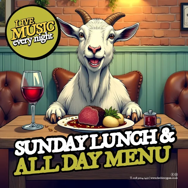 🐐𝗦𝘂𝗻𝗱𝗮𝘆 𝗟𝘂𝗻𝗰𝗵 & 𝗔𝗹𝗹 𝗗𝗮𝘆 𝗠𝗲𝗻𝘂 𝗦𝗲𝗿𝘃𝗲𝗱 
🐐𝗟𝗶𝘃𝗲 𝗠𝘂𝘀𝗶𝗰 𝟳 𝗡𝗶𝗴𝗵𝘁𝘀 𝗔 𝗪𝗲𝗲𝗸
🐐𝗠𝘂𝗱𝗱𝗹𝗲𝗿'𝘀 𝗖𝗹𝘂𝗯 𝗙𝗿𝗼𝗺 𝟴.𝟭𝟱𝗽𝗺
#thethirstygoat #sundaylunch #roastbeef #staycation #delicious #lovebelfast #belfastlive #belfastbars #belfastrestaurants #goodfood #goat #livemusic #localtalent #beergarden #lovebelfast